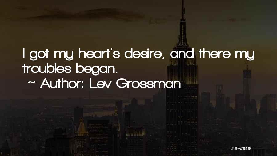 Love Troubles Quotes By Lev Grossman