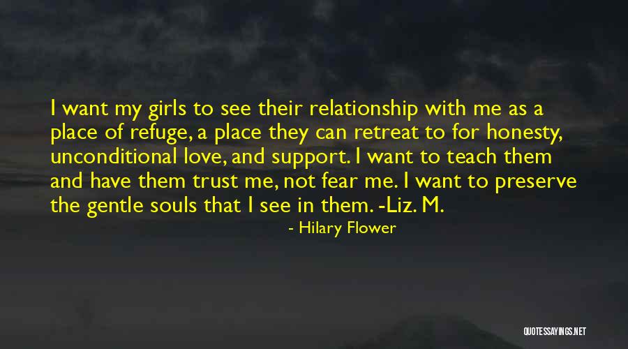 Love Trust And Honesty Quotes By Hilary Flower