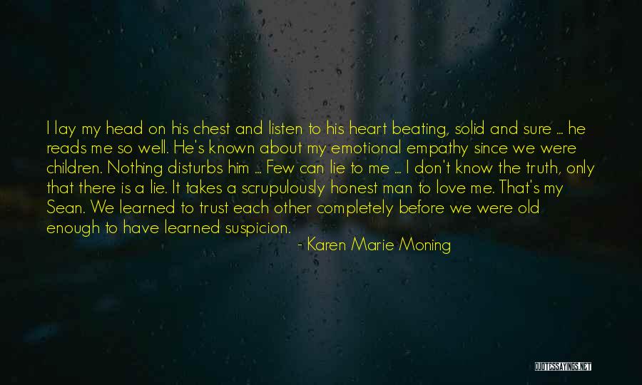 Love Trust And Honesty Quotes By Karen Marie Moning Love Trust And Honesty Quotes By Karen Marie Moning