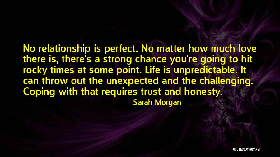 Love Trust And Honesty Quotes By Sarah Morgan Love Trust And Honesty Quotes By Sarah Morgan