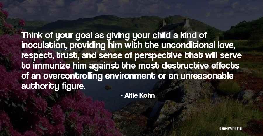 Love Trust And Respect Quotes By Alfie Kohn