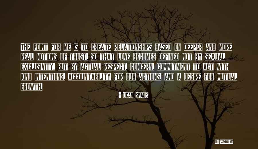 Love Trust And Respect Quotes By Dean Spade Love Trust And Respect Quotes By Dean Spade