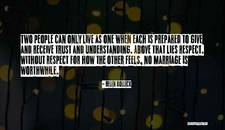 Love Trust And Respect Quotes By Helen Hollick