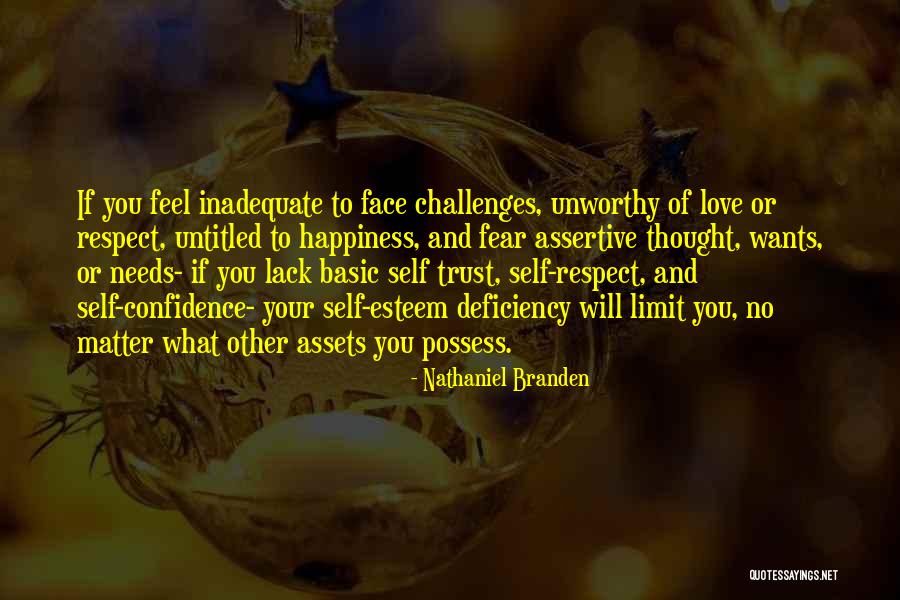 Love Trust And Respect Quotes By Nathaniel Branden