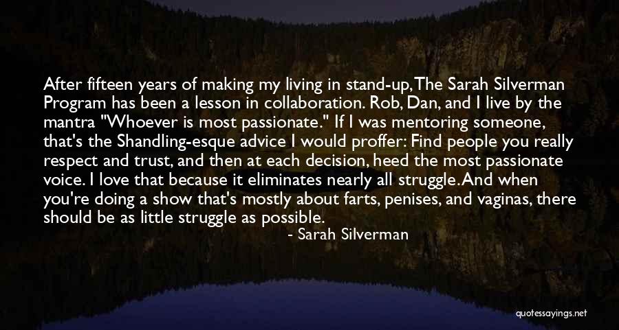 Love Trust And Respect Quotes By Sarah Silverman