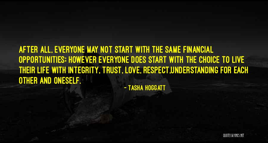 Love Trust And Respect Quotes By Tasha Hoggatt