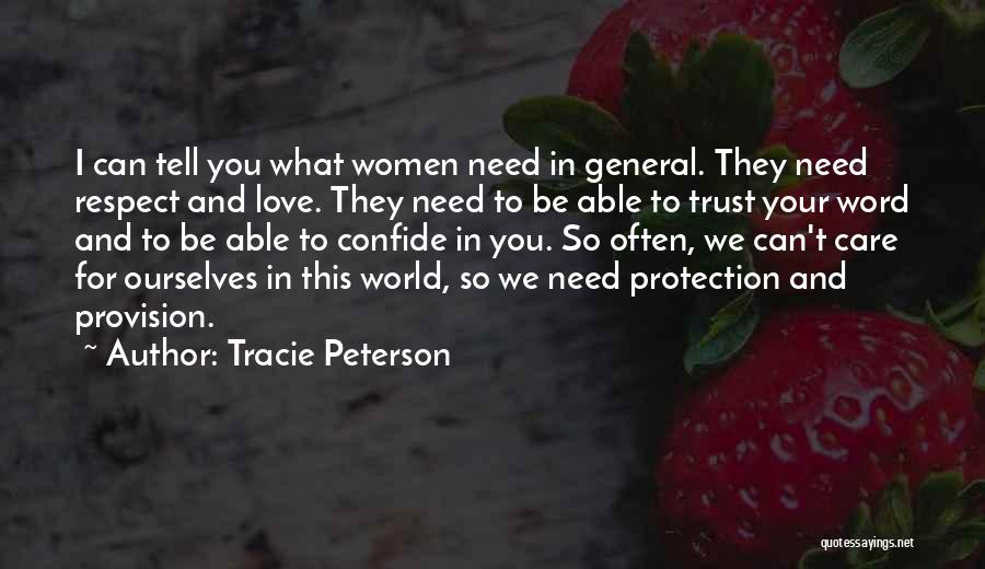 Love Trust And Respect Quotes By Tracie Peterson