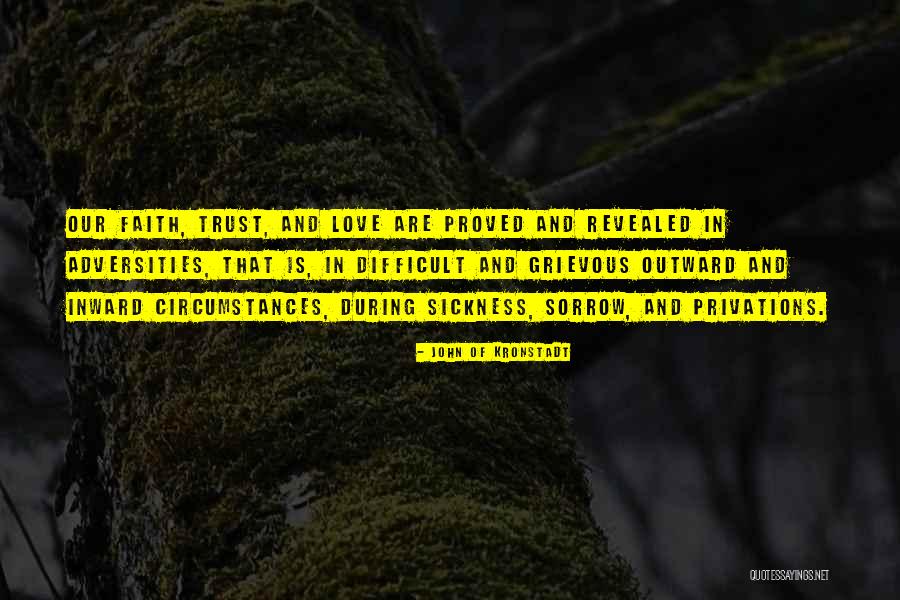 Love Trust Faith Quotes By John Of Kronstadt Love Trust Faith Quotes By John Of Kronstadt