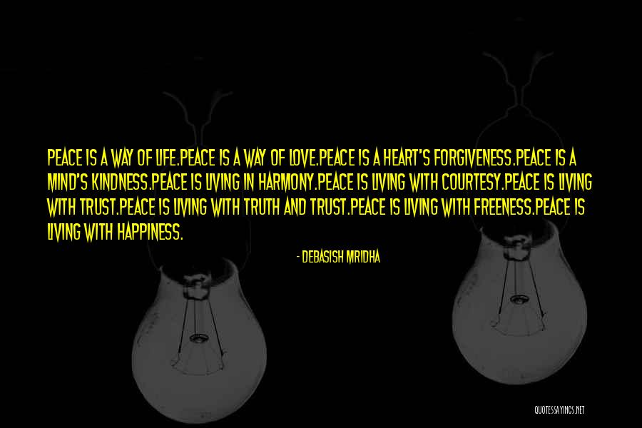 Love Trust Forgiveness Quotes By Debasish Mridha Love Trust Forgiveness Quotes By Debasish Mridha