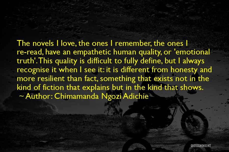 Love Truth And Honesty Quotes By Chimamanda Ngozi Adichie