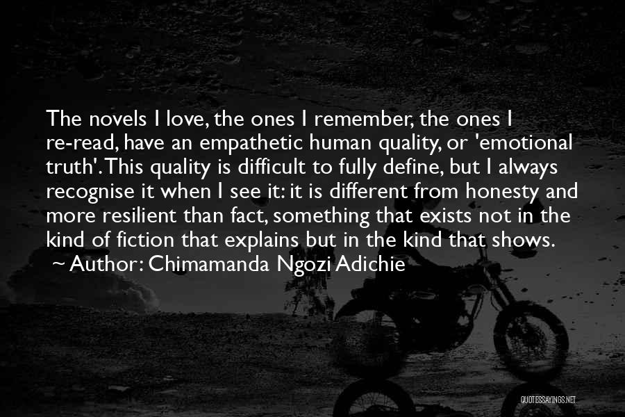 Love Truth Honesty Quotes By Chimamanda Ngozi Adichie
