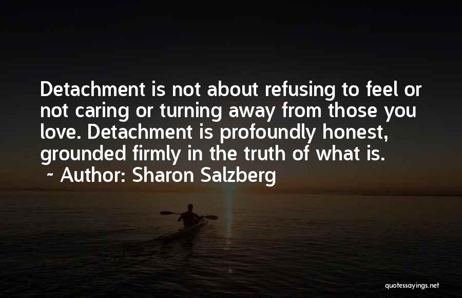 Love Truth Honesty Quotes By Sharon Salzberg