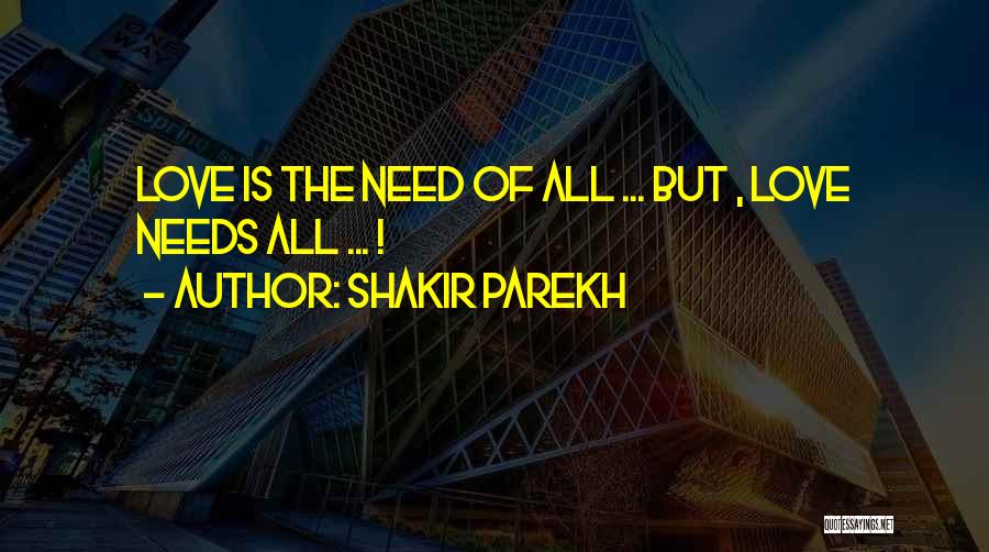 Love Truth Hurts Quotes By Shakir Parekh