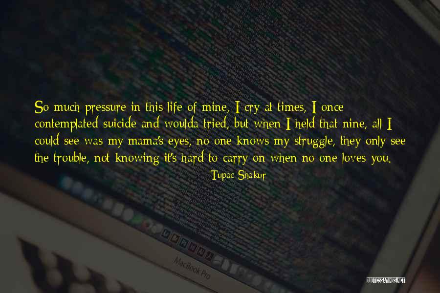 Love Tupac Quotes By Tupac Shakur