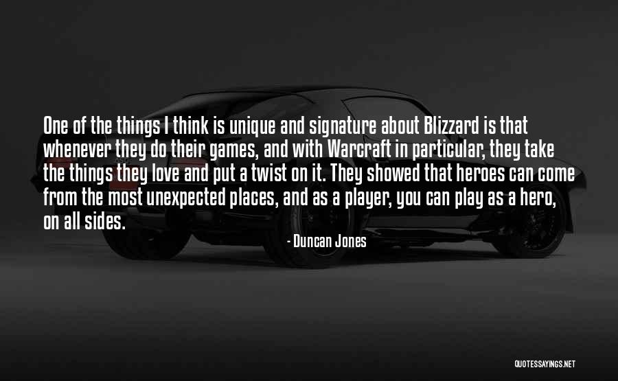 Love Twist Quotes By Duncan Jones