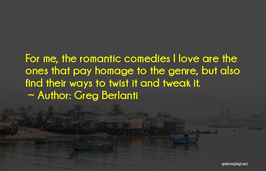 Love Twist Quotes By Greg Berlanti