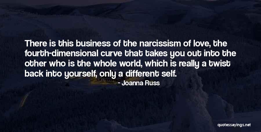 Love Twist Quotes By Joanna Russ