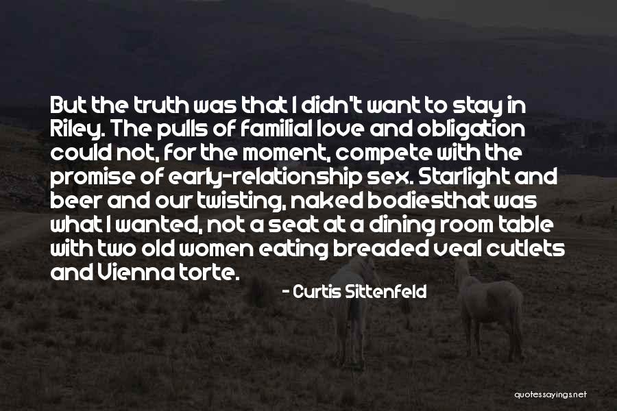 Love Twisting Quotes By Curtis Sittenfeld Love Twisting Quotes By Curtis Sittenfeld