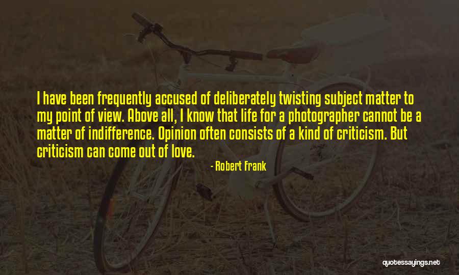 Love Twisting Quotes By Robert Frank Love Twisting Quotes By Robert Frank