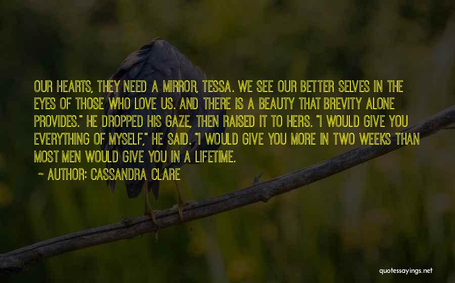 Love Two Hearts Quotes By Cassandra Clare