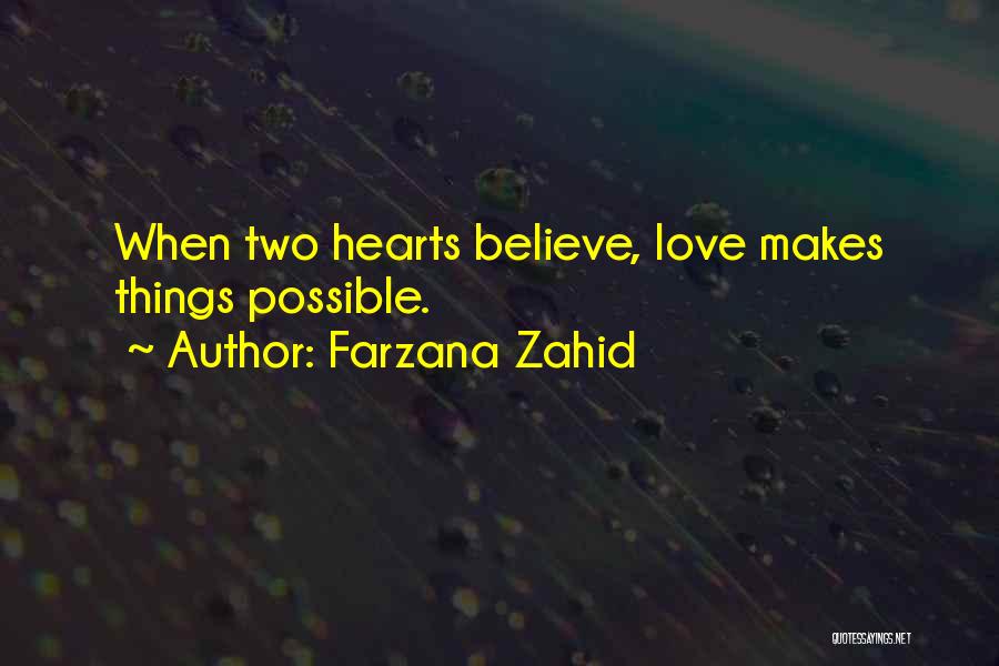 Love Two Hearts Quotes By Farzana Zahid