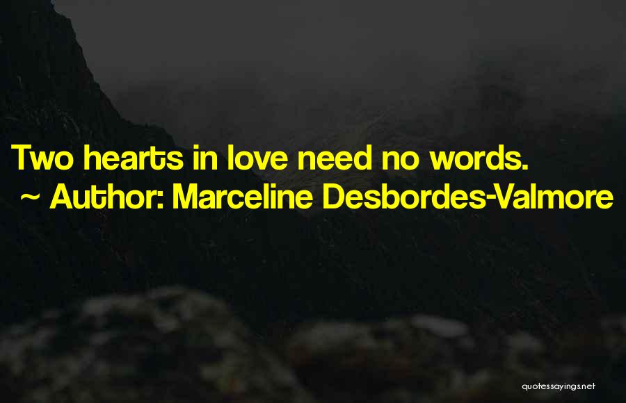 Love Two Hearts Quotes By Marceline Desbordes-Valmore