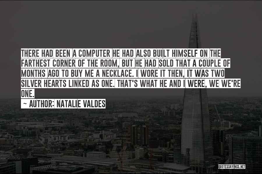 Love Two Hearts Quotes By Natalie Valdes