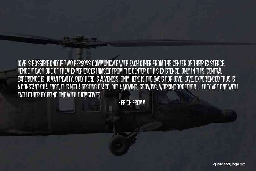 Love Two Persons Quotes By Erich Fromm Love Two Persons Quotes By Erich Fromm