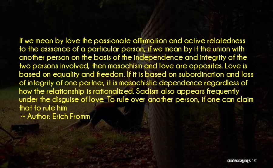 Love Two Persons Quotes By Erich Fromm