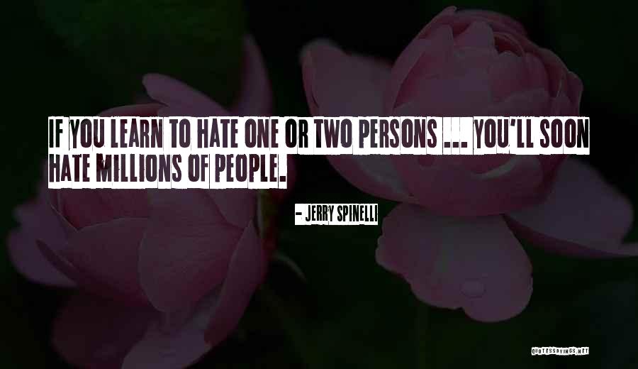 Love Two Persons Quotes By Jerry Spinelli