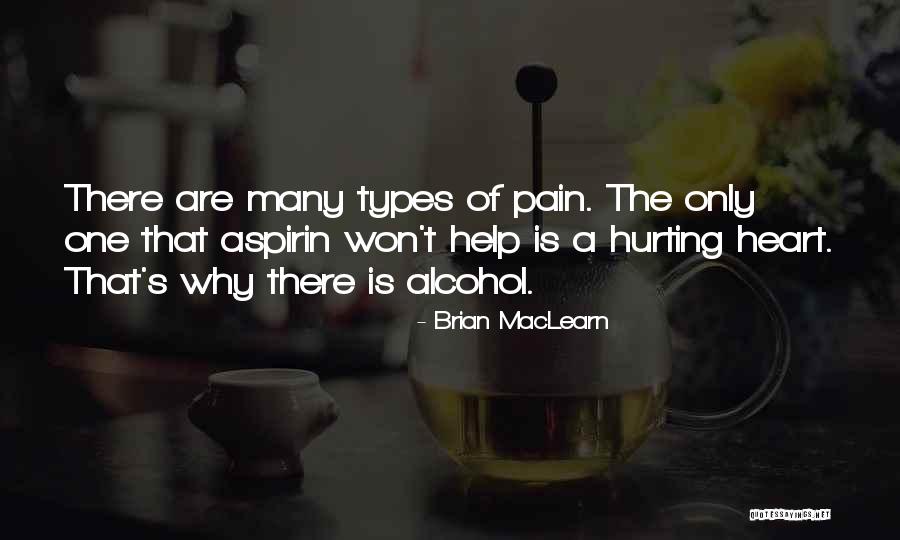 Love Types Quotes By Brian MacLearn Love Types Quotes By Brian MacLearn
