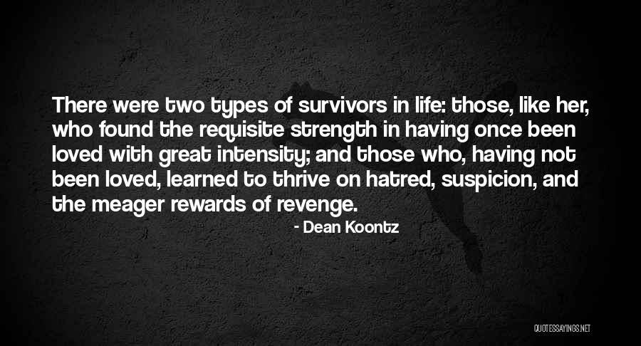 Love Types Quotes By Dean Koontz Love Types Quotes By Dean Koontz