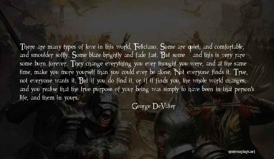 Love Types Quotes By George DeValier Love Types Quotes By George DeValier