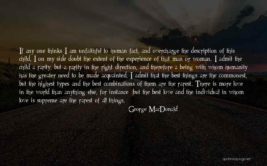 Love Types Quotes By George MacDonald Love Types Quotes By George MacDonald
