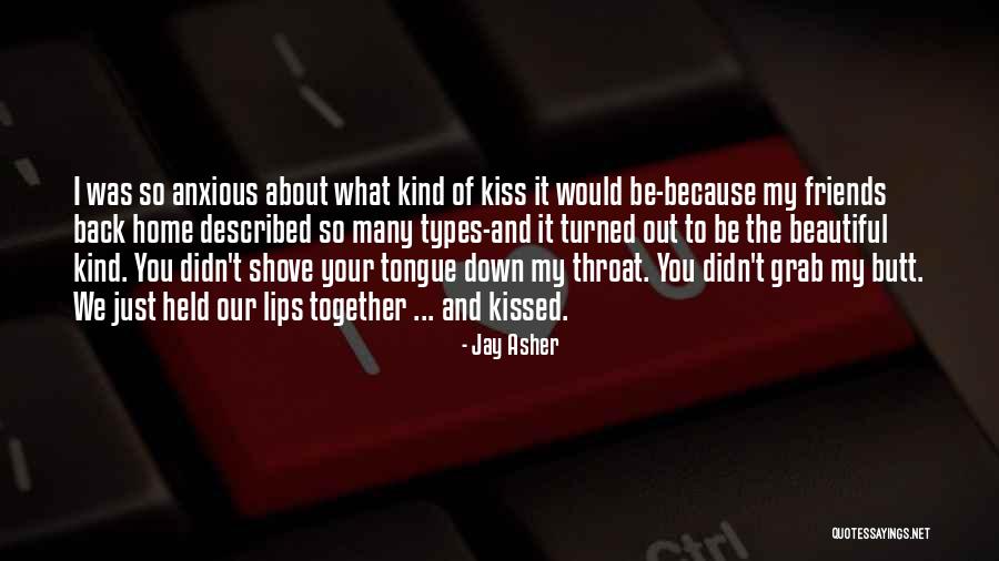 Love Types Quotes By Jay Asher Love Types Quotes By Jay Asher