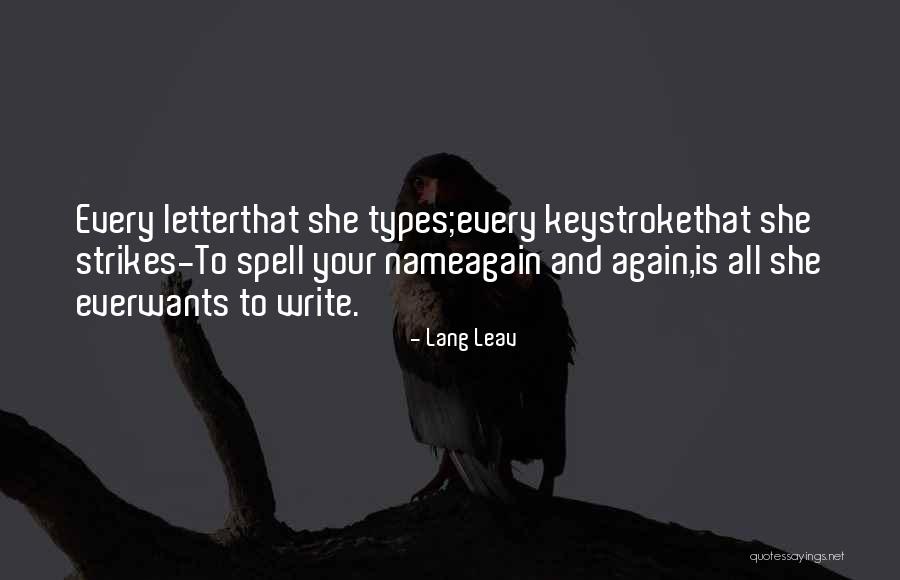 Love Types Quotes By Lang Leav Love Types Quotes By Lang Leav