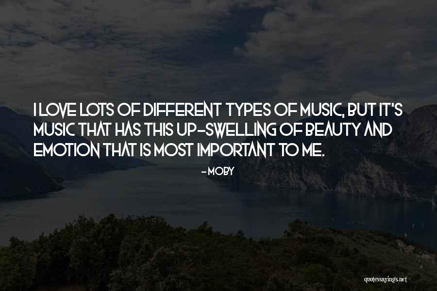 Love Types Quotes By Moby Love Types Quotes By Moby