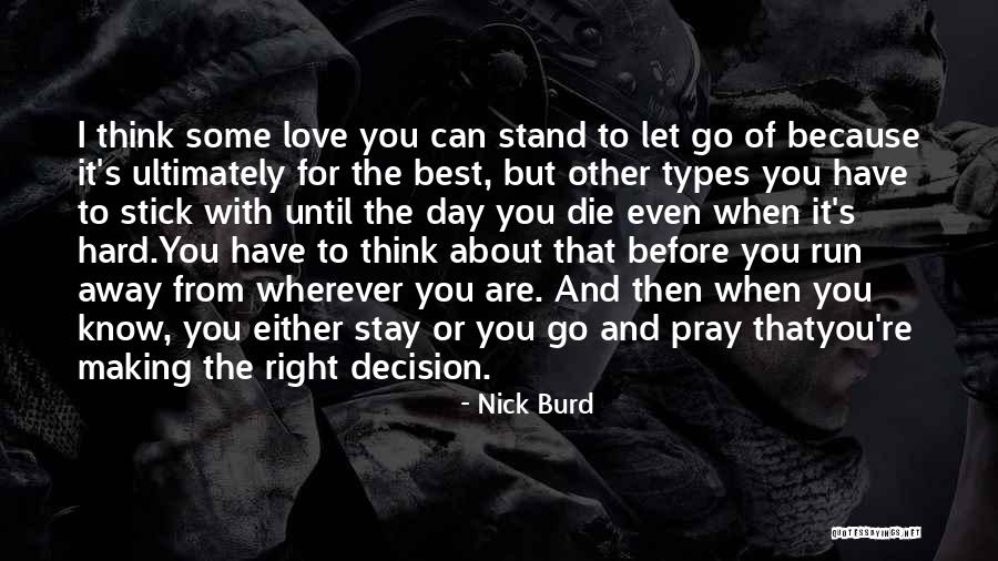 Love Types Quotes By Nick Burd Love Types Quotes By Nick Burd