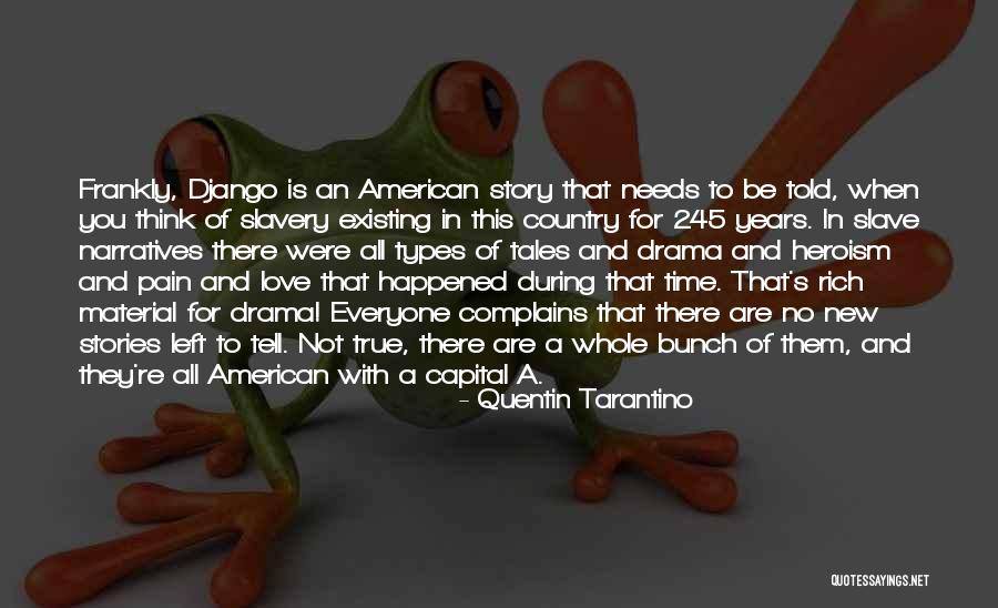 Love Types Quotes By Quentin Tarantino Love Types Quotes By Quentin Tarantino