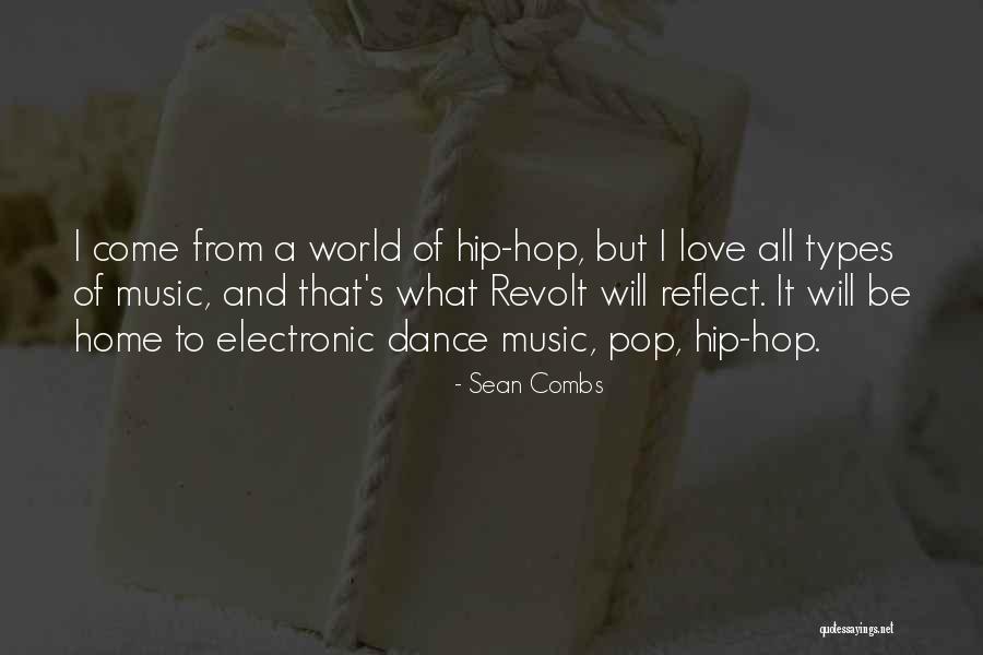 Love Types Quotes By Sean Combs Love Types Quotes By Sean Combs