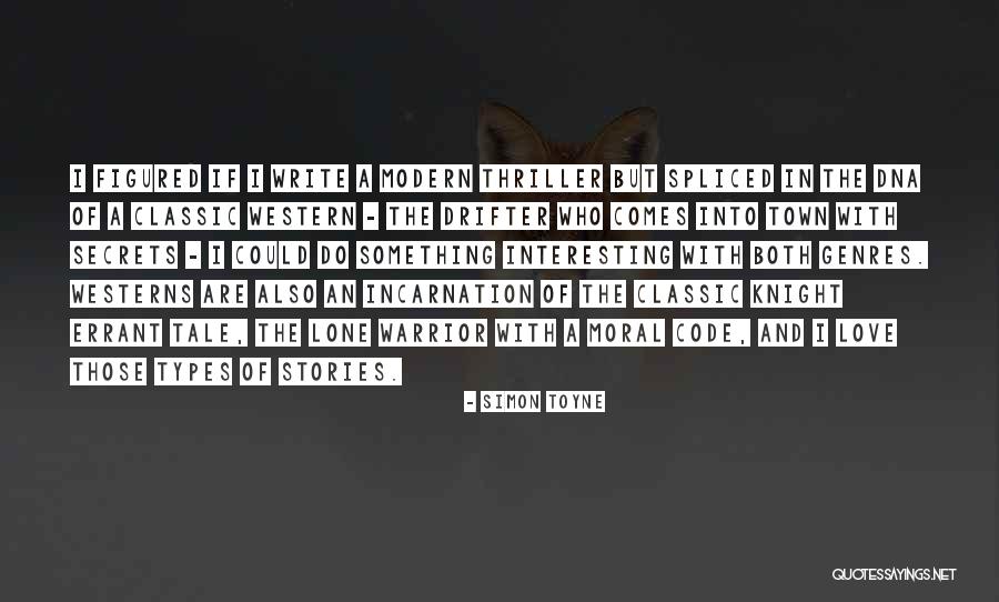 Love Types Quotes By Simon Toyne Love Types Quotes By Simon Toyne