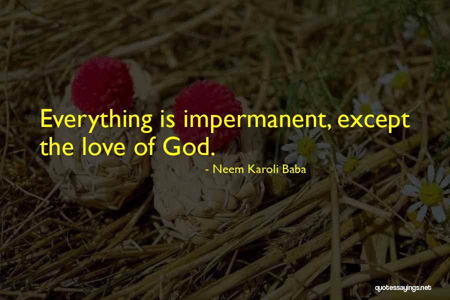 Love U Baba Quotes By Neem Karoli Baba Love U Baba Quotes By Neem Karoli Baba