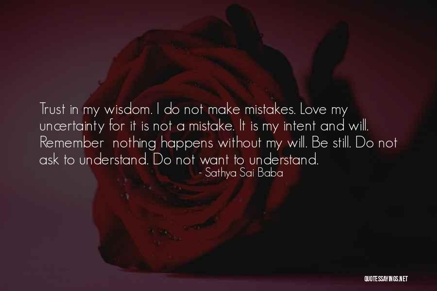 Love U Baba Quotes By Sathya Sai Baba Love U Baba Quotes By Sathya Sai Baba