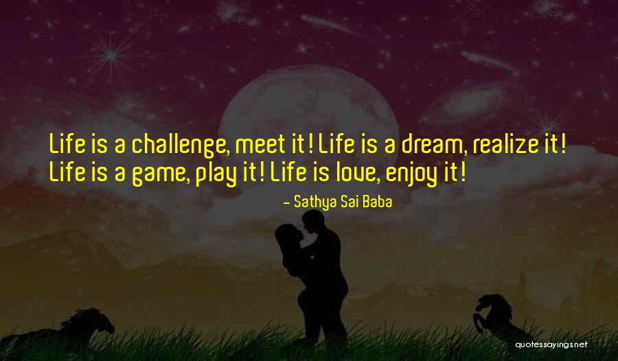 Love U Baba Quotes By Sathya Sai Baba Love U Baba Quotes By Sathya Sai Baba