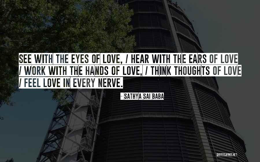 Love U Baba Quotes By Sathya Sai Baba Love U Baba Quotes By Sathya Sai Baba
