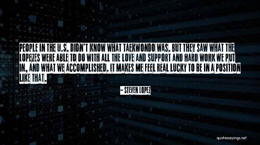 Love U But Quotes By Steven Lopez