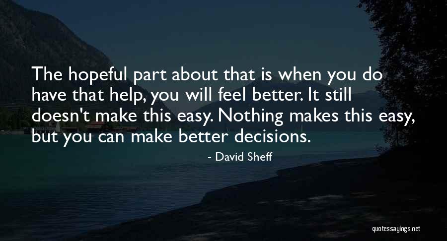 Love U Hamesha Quotes By David Sheff Love U Hamesha Quotes By David Sheff