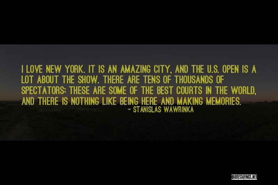Love U Lot Quotes By Stanislas Wawrinka Love U Lot Quotes By Stanislas Wawrinka