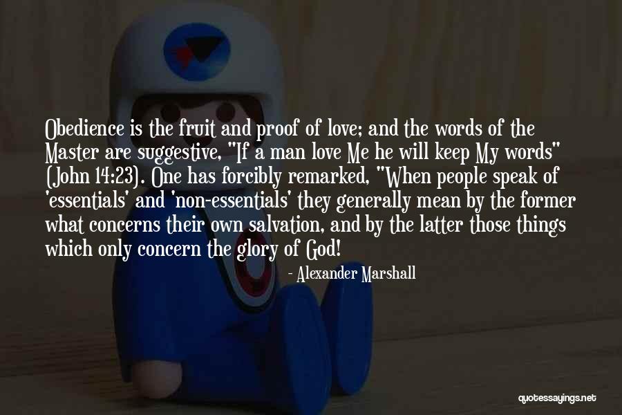Love U Man Quotes By Alexander Marshall Love U Man Quotes By Alexander Marshall