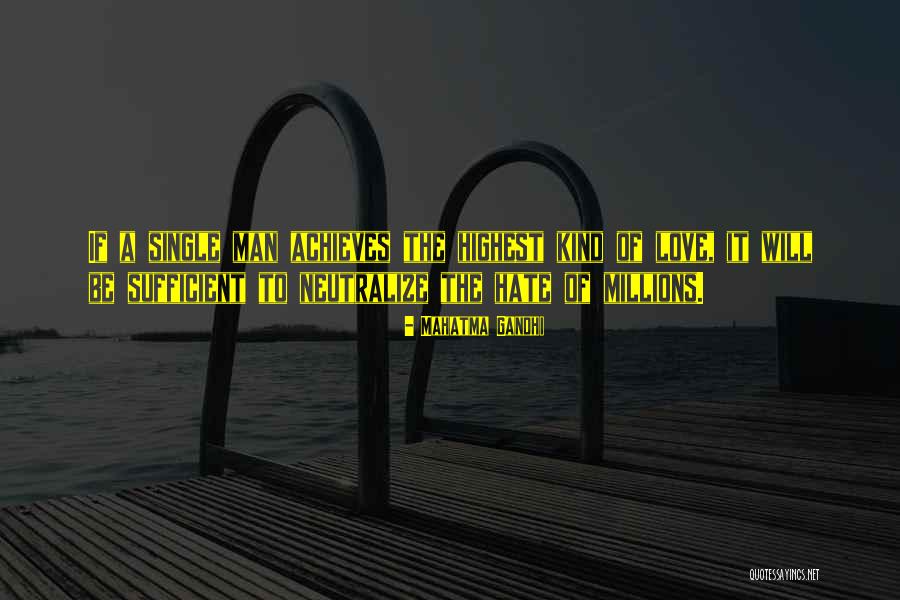 Love U Man Quotes By Mahatma Gandhi Love U Man Quotes By Mahatma Gandhi
